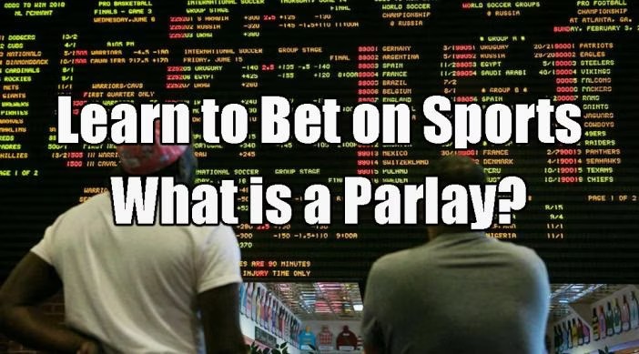 What is a Parlay Bet