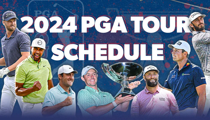 Complete 2024 PGA TOUR Schedule With Dates and Courses