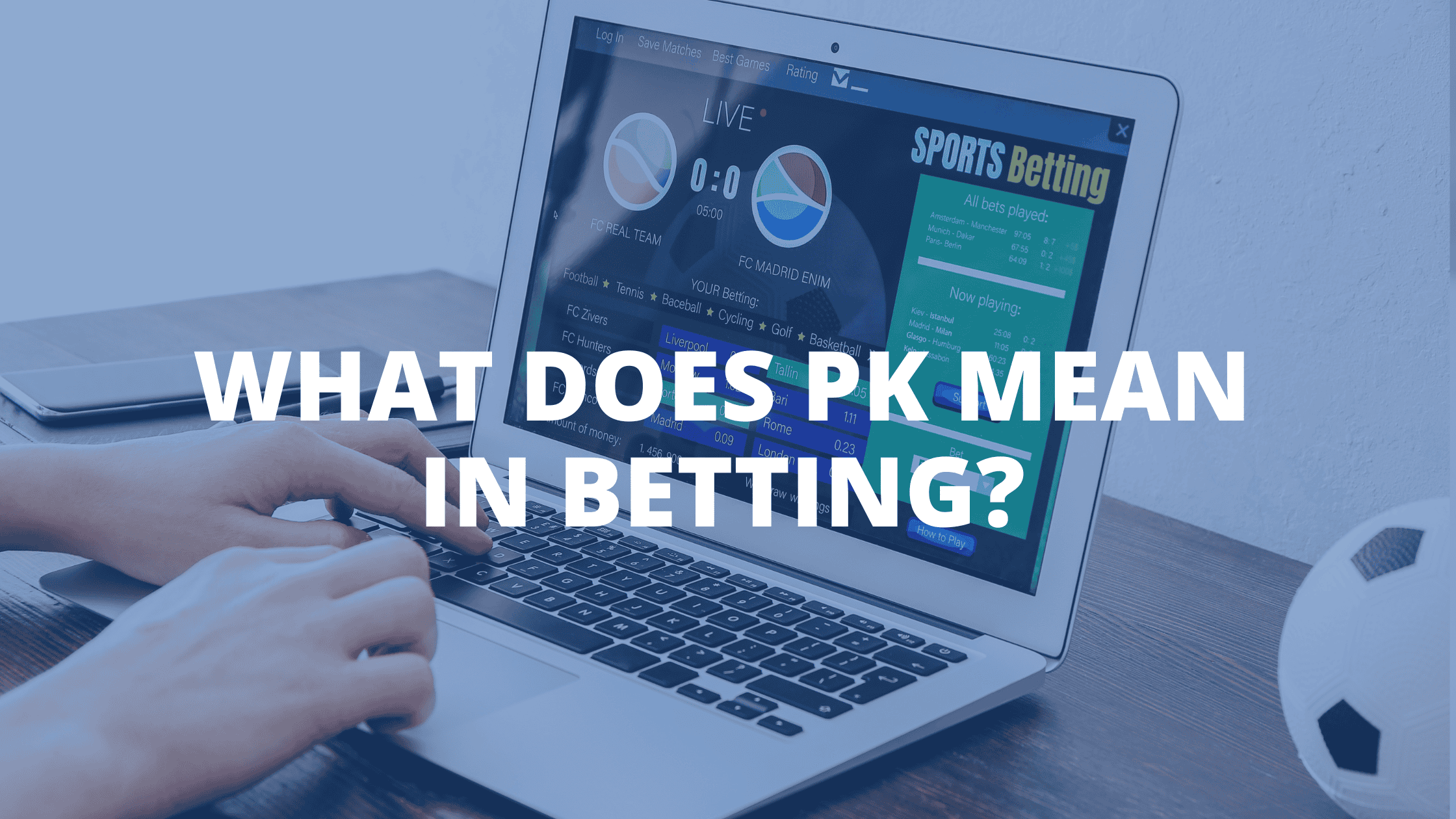 What Does PK Mean in Betting