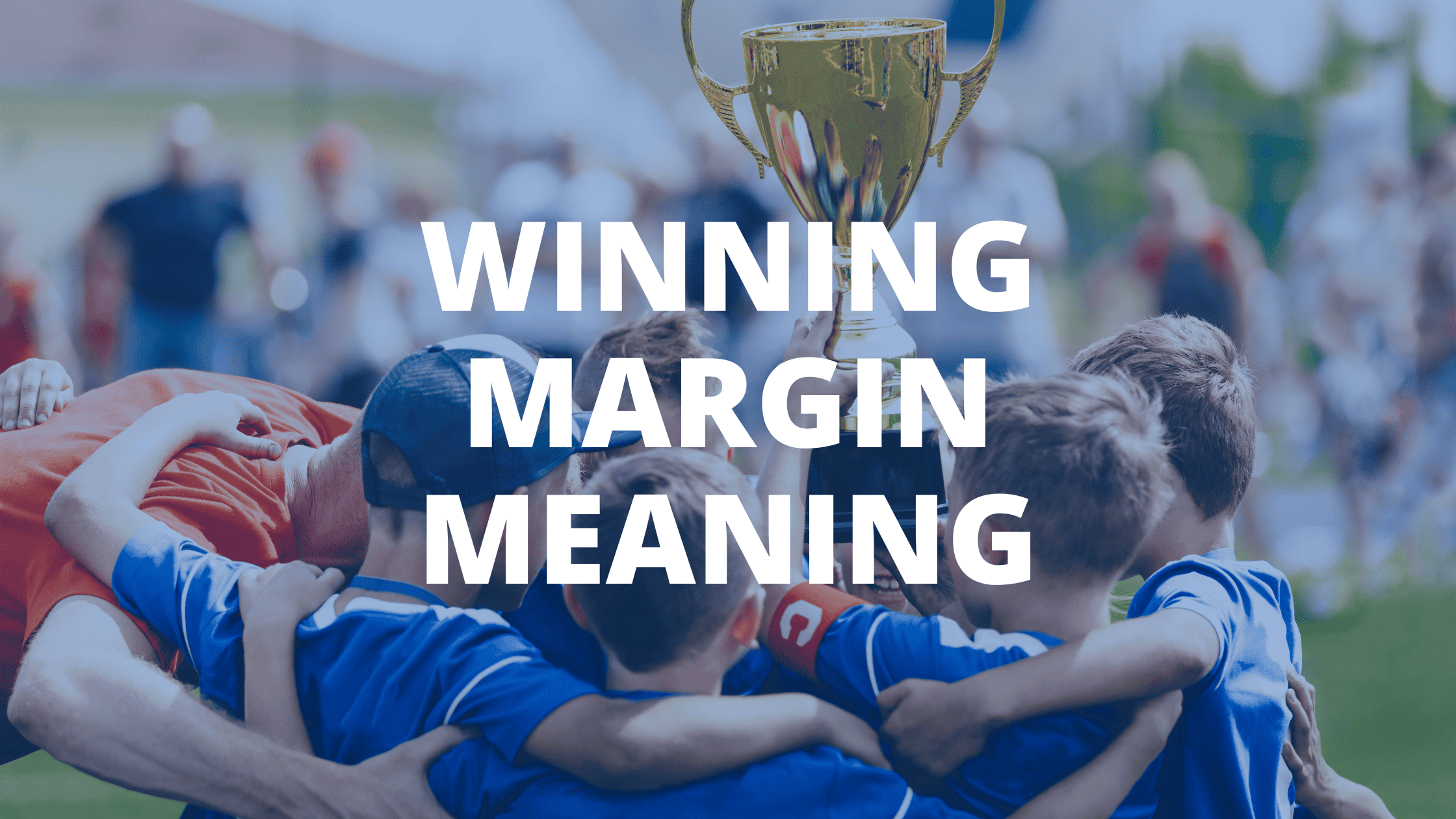 Winning Margin Meaning