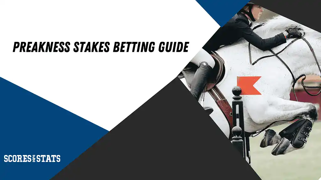 Preakness Stakes Betting Guide