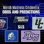 Graphic featuring "March Madness Cinderella Odds and Predictions" with logos of Liberty, UC San Diego, Drake, and High Point University.
