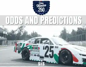 A NASCAR race car featuring Mexican flags, with text overlay "Viva Mexico 250 Odds and Predictions"
