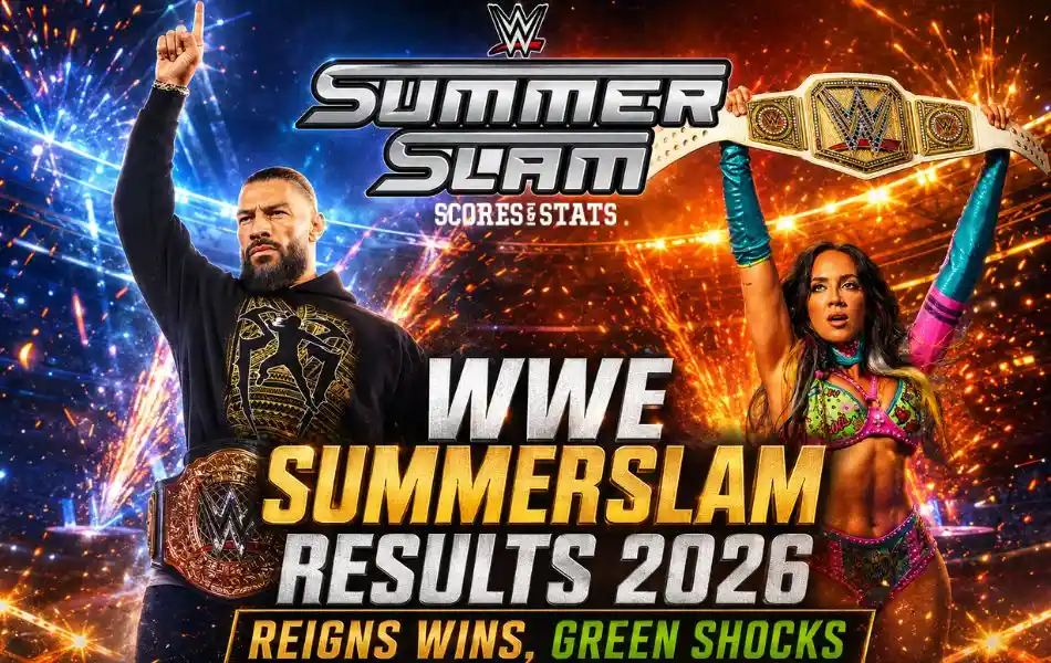 WWE SummerSlam Results 2026 Reigns Wins, Green Shocks