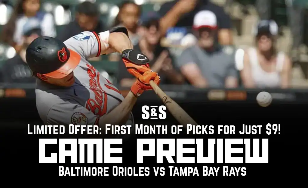 GAME PREVIEW Baltimore Orioles vs Tampa Bay Rays