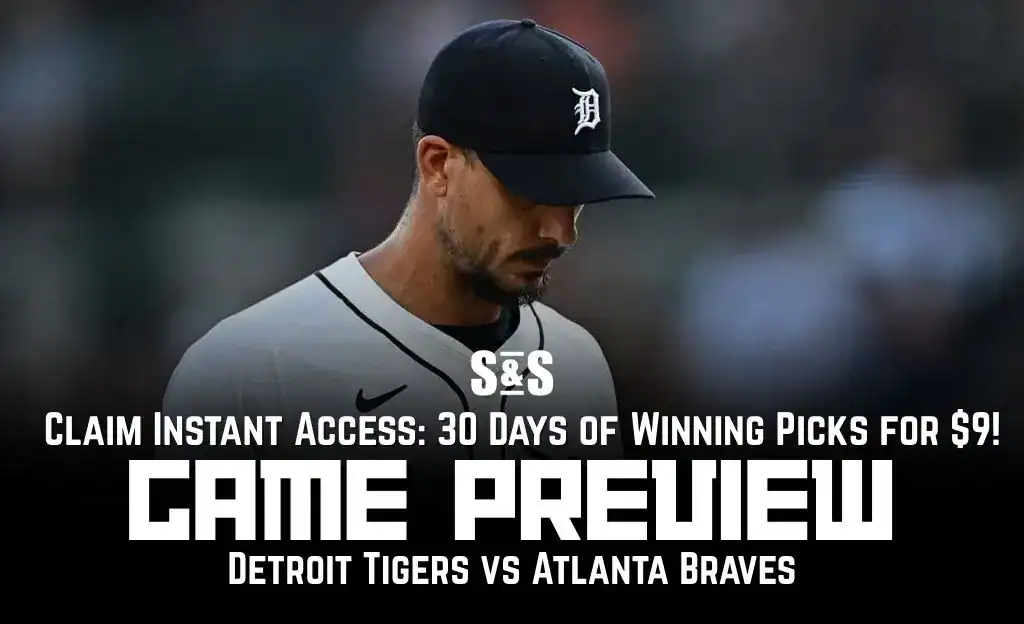 GAME PREVIEW Detroit Tigers vs Atlanta Braves