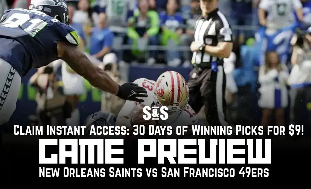 GAME PREVIEW New Orleans Saints vs San Francisco 49ers