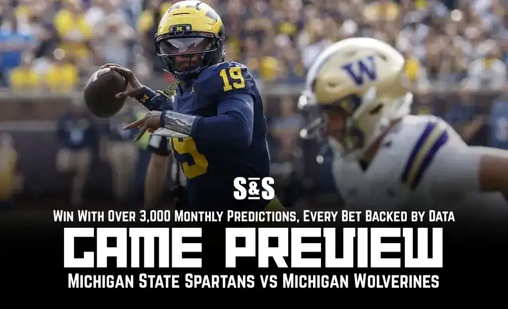 GAME PREVIEW Michigan State Spartans vs Michigan Wolverines