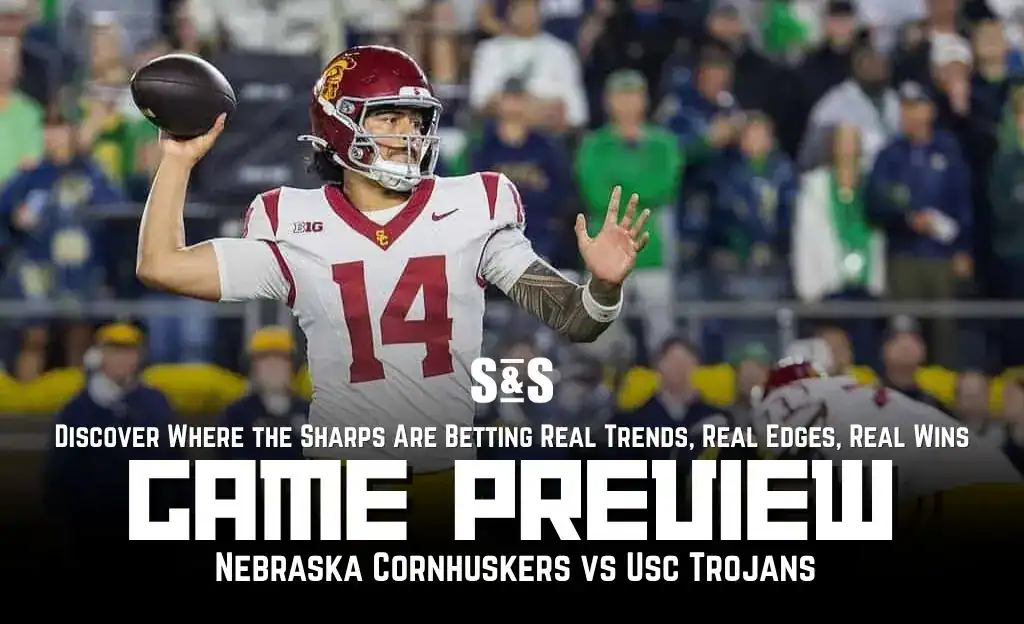 GAME PREVIEW Nebraska Cornhuskers vs Usc Trojans