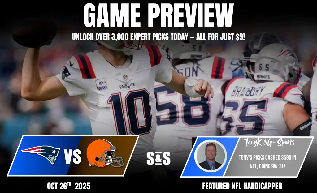 New England Patriots vs Cleveland Browns Picks and Predictions October 26th 2025 1 An NFL game preview graphic featuring the Patriots vs. Browns matchup with October 26, 2025, and tips from expert handicapper TonyK.