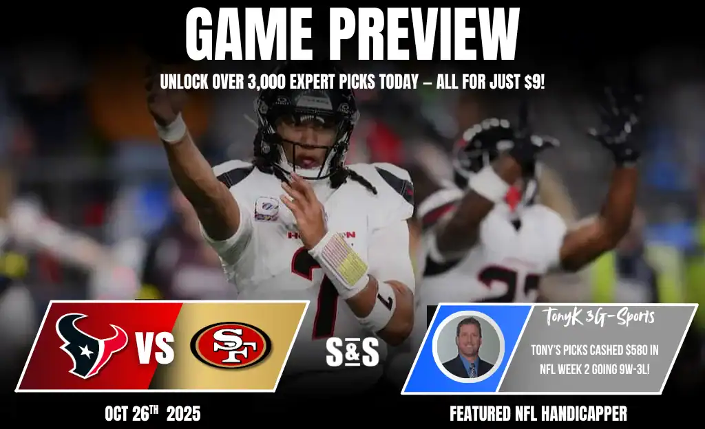 Previews 6 Game preview for the Texans vs. 49ers on October 26, 2025, featuring expert picks and sports betting insights.