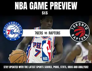 NBA game preview featuring the Philadelphia 76ers vs the Toronto Raptors. Stay updated with stats, scores, and analysis!