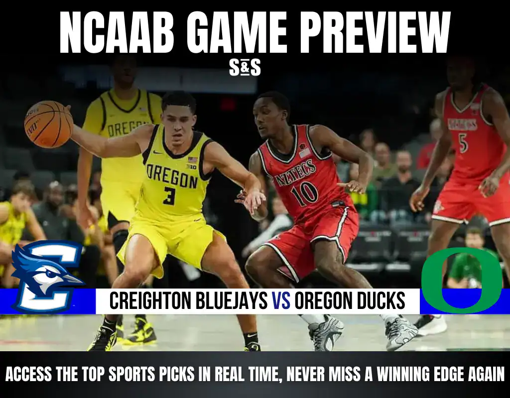 GAME PREVIEW Creighton Bluejays vs Oregon Ducks