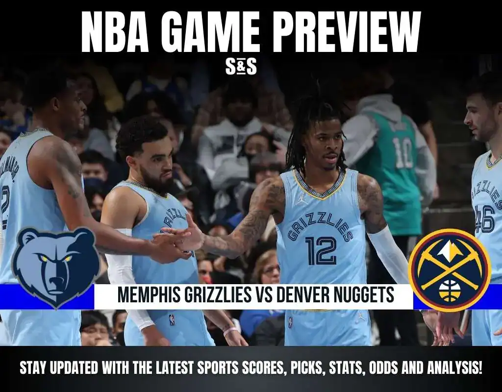 GAME PREVIEW Memphis Grizzlies vs Denver Nuggets