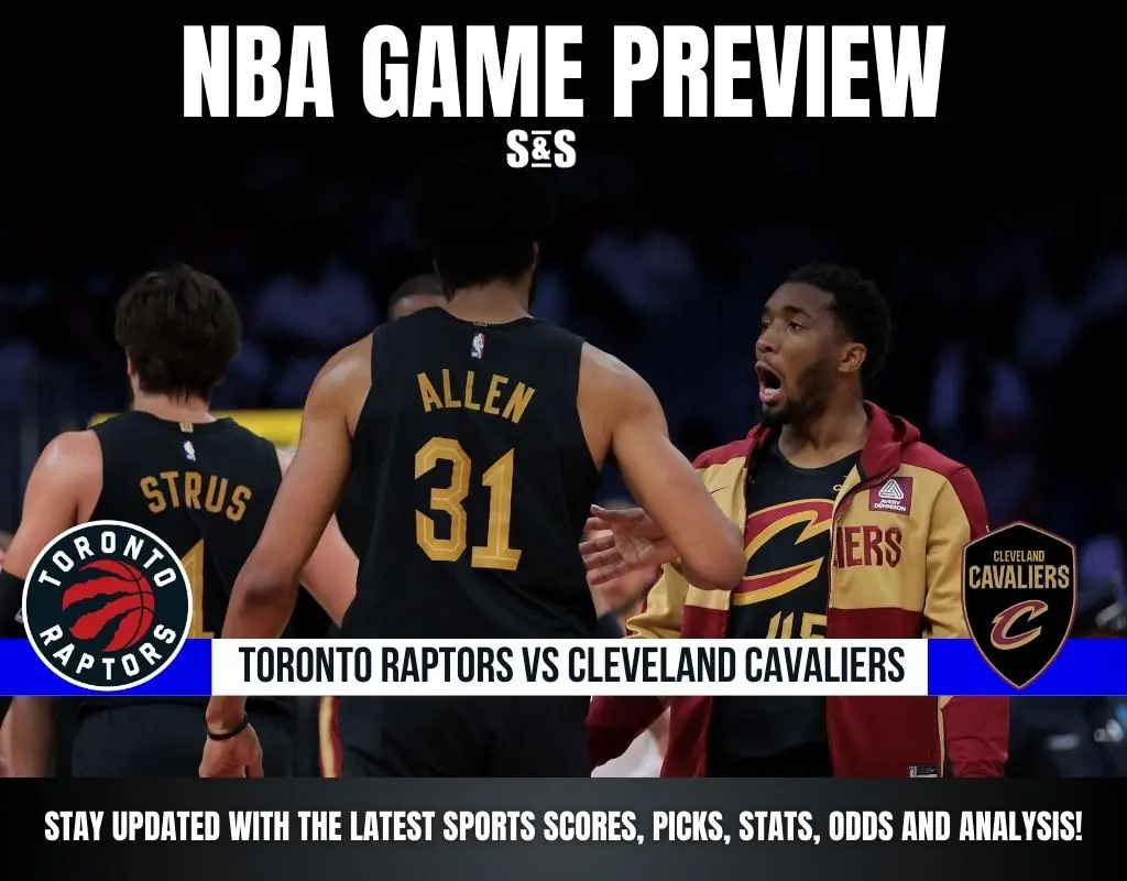 GAME PREVIEW Toronto Raptors vs Cleveland Cavaliers