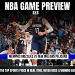 GAME PREVIEWMemphis Grizzlies vs New Orleans Pelicans