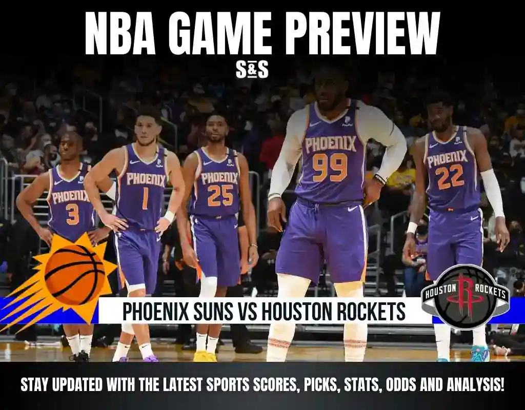 GAME PREVIEWPhoenix Suns vs Houston Rockets