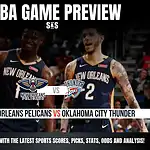 Home 13 NBA GAME PREVIEW New Orleans Pelicans vs Oklahoma City Thunder