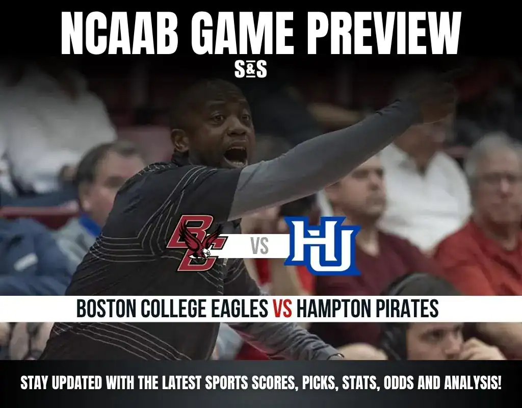 NCAAB GAME PREVIEW Boston College Eagles vs Hampton Pirates