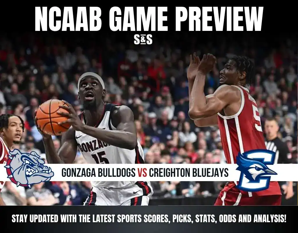 NCAAB GAME PREVIEW Gonzaga Bulldogs vs Creighton Bluejays