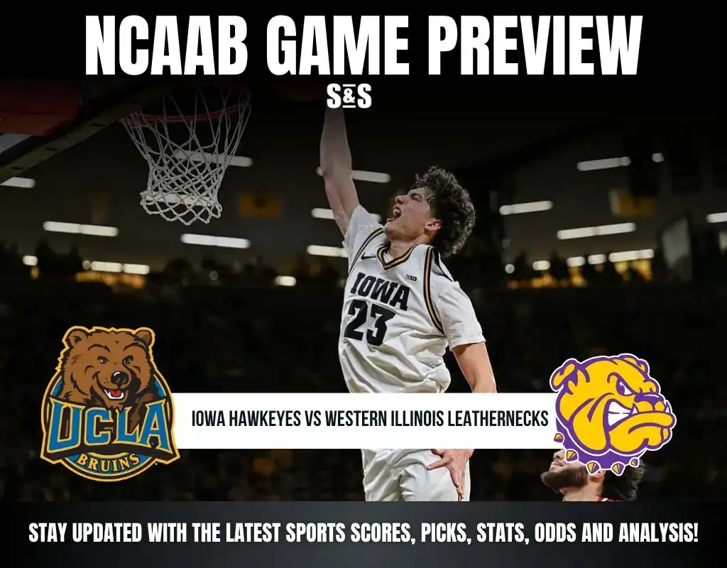 Previews 7 NCAAB GAME PREVIEW Iowa Hawkeyes vs Western Illinois Leathernecks