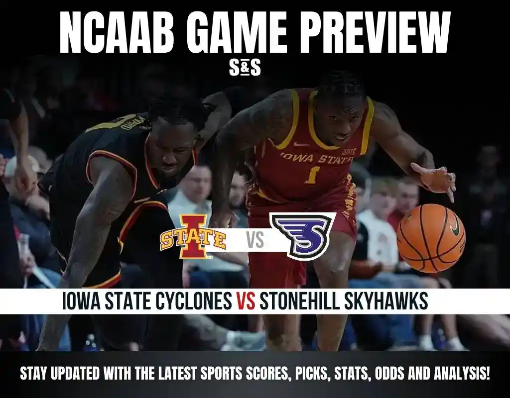 Previews 8 NCAAB GAME PREVIEW Iowa State Cyclones vs Stonehill Skyhawks