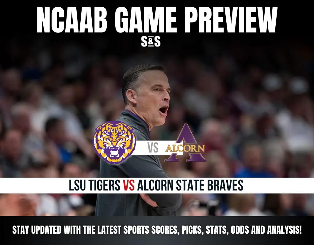 NCAAB GAME PREVIEW Lsu Tigers vs Alcorn State Braves