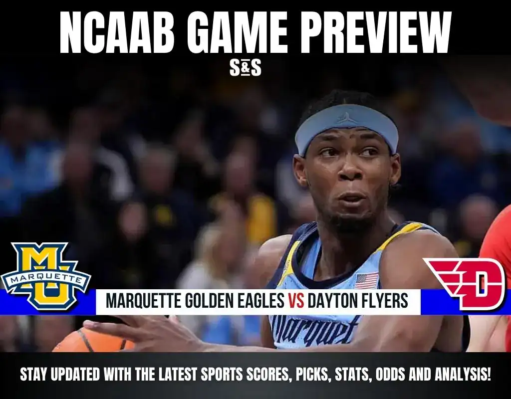 NCAAB GAME PREVIEW Marquette Golden Eagles vs Dayton Flyers