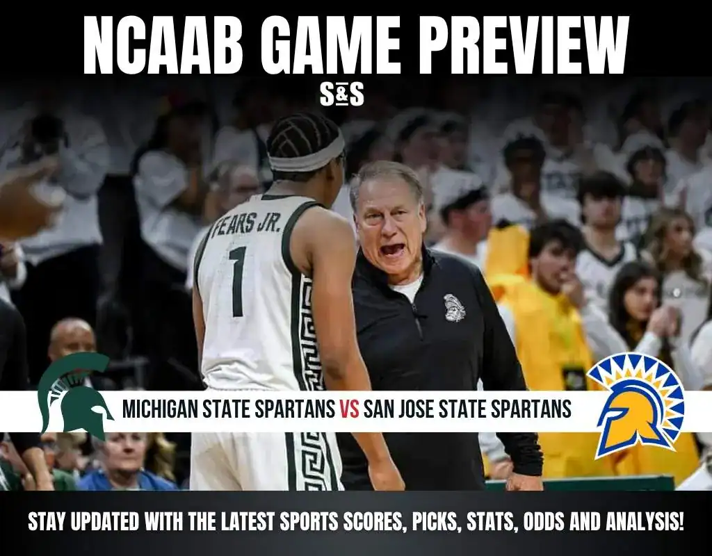 NCAAB GAME PREVIEW Michigan State Spartans vs San Jose State Spartans