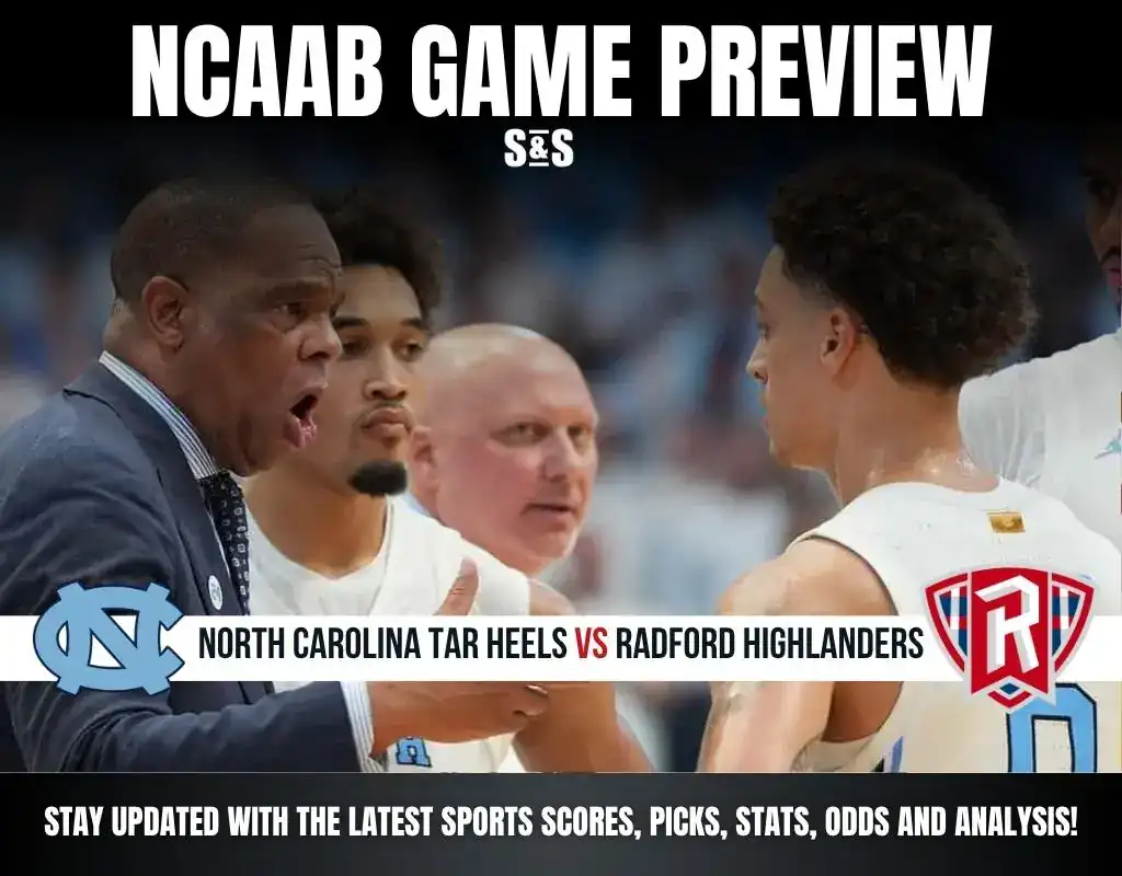 NCAAB GAME PREVIEW North Carolina Tar Heels vs Radford Highlanders