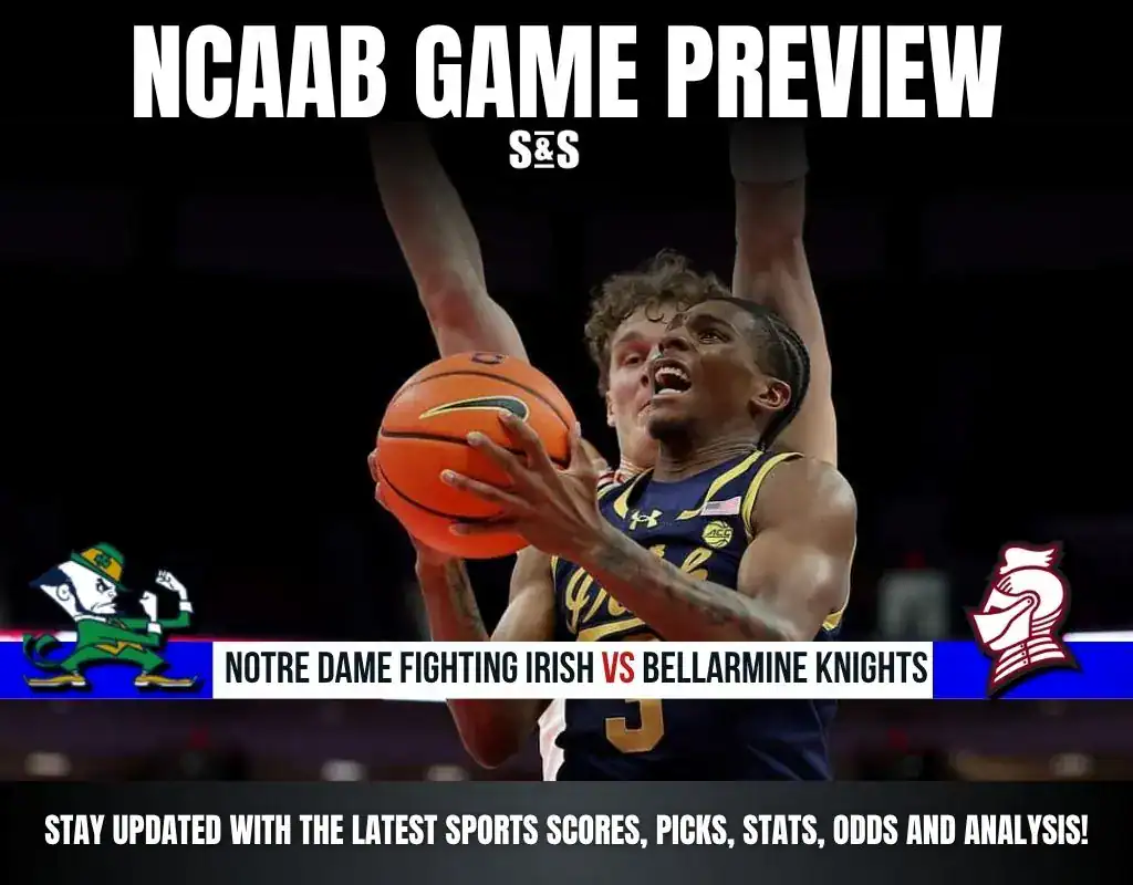 NCAAB GAME PREVIEW Notre Dame Fighting Irish vs Bellarmine Knights