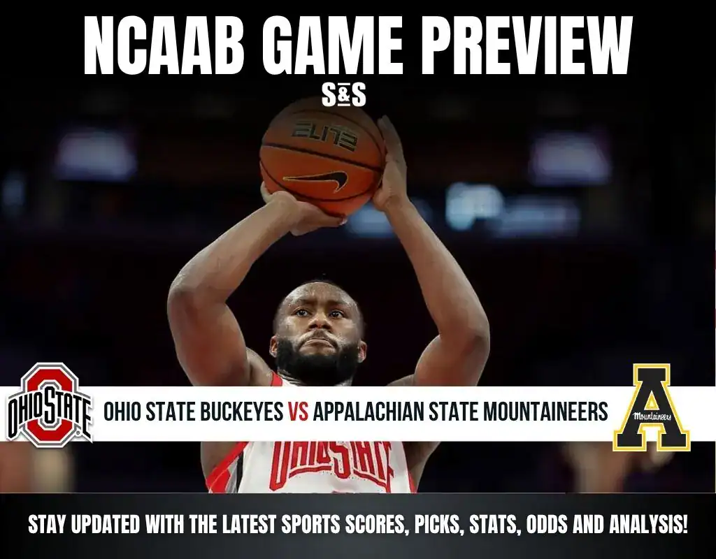 NCAAB GAME PREVIEW Ohio State Buckeyes vs Appalachian State Mountaineers