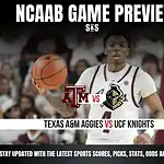 Home 45 NCAAB GAME PREVIEW Texas AM Aggies vs UCF Knights