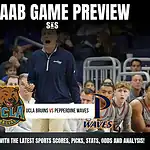 Home 45 NCAAB GAME PREVIEW Ucla Bruins vs Pepperdine Waves