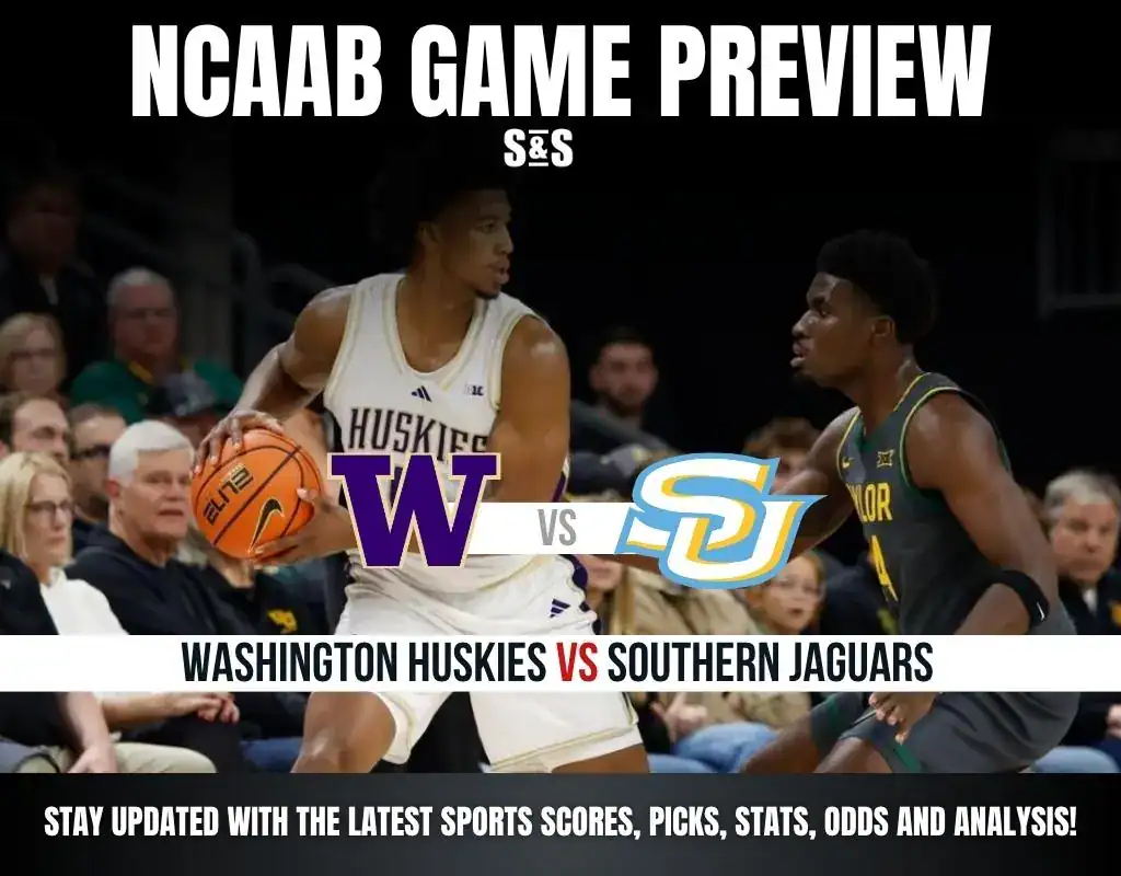NCAAB GAME PREVIEW Washington Huskies vs Southern Jaguars