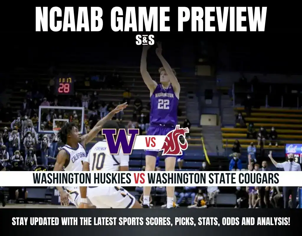 NCAAB GAME PREVIEW Washington Huskies vs Washington State Cougars