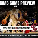 Home 45 NCAAB GAME PREVIEW Xavier vs Broncos