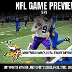 Home 29 NFL GAME PREVIEW Vikings vs Ravens