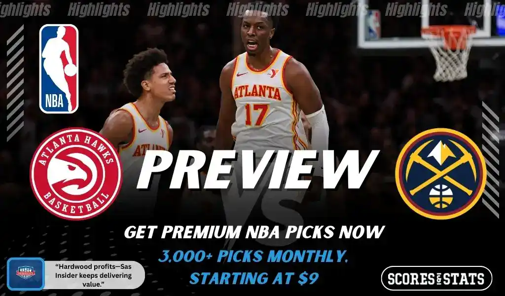 Atlanta Hawks and Denver Nuggets featured in NBA preview graphic ahead of their upcoming matchup.