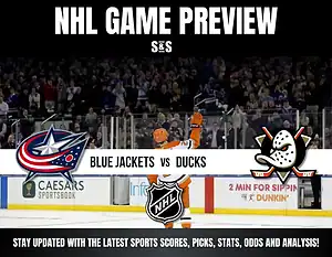 NHL game preview featuring Blue Jackets vs Ducks, with a cheering player and team logos prominently displayed.