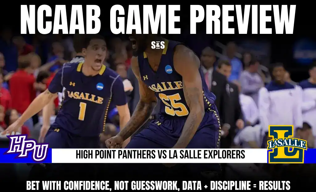NCAAB 1 GAME PREVIEW High Point Panthers vs La Salle