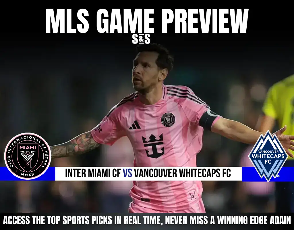 GAME PREVIEW Inter Miami Cf vs Vancouver Whitecaps Fc