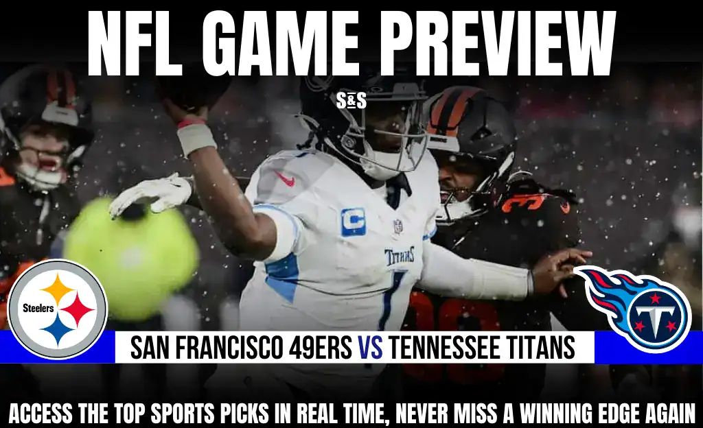 Previews 7 GAME PREVIEW San Francisco 49ers vs Tennessee Titans