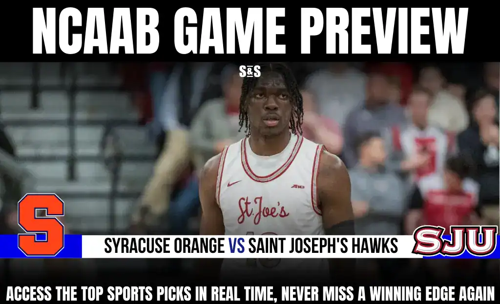 GAME PREVIEW Syracuse Orange vs Saint Josephs Hawks