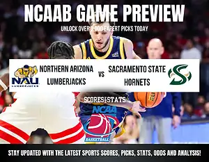 Northern Arizona Lumberjacks vs Sacramento State Hornets betting preview with odds, predictions, and best bets.