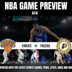 NBA Game Preview featuring the New York Knicks vs. Indiana Pacers, showcasing players in action on the court.