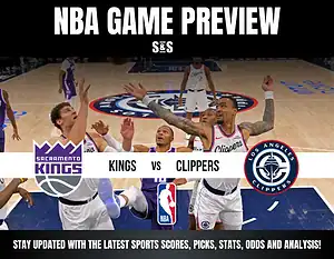 NBA game preview featuring Sacramento Kings vs. Los Angeles Clippers, showcasing players in action on the court.