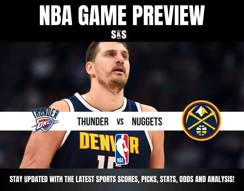NBA Game Preview featuring the teams Thunder and Nuggets.