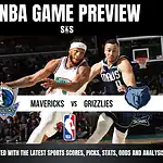 NBA Game Preview featuring the Mavericks vs. Grizzlies, with a focus on staying updated with the latest sports scores, picks, stats, odds, and analysis.