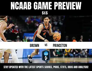 NCAA basketball game preview featuring Brown vs. Princeton with an athlete dribbling a basketball on the court.